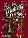 Cover image for The Mistletoe Motive